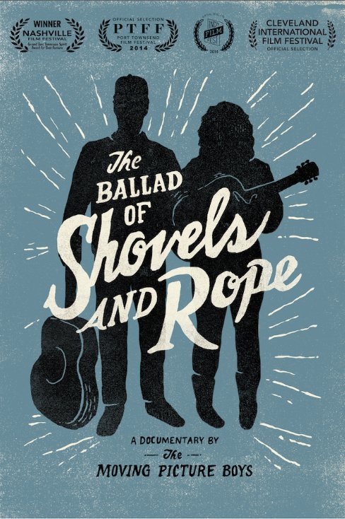 Poster of the movie The Ballad of Shovels and Rope