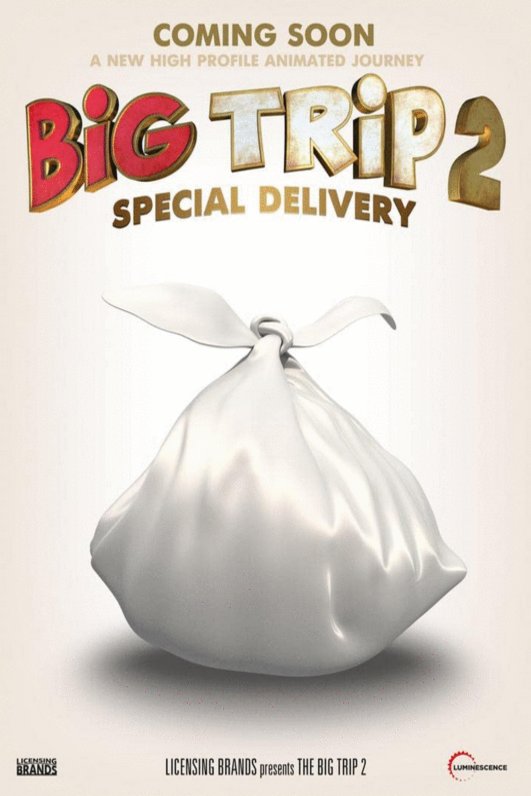 Poster of the movie Big Trip 2: Special Delivery