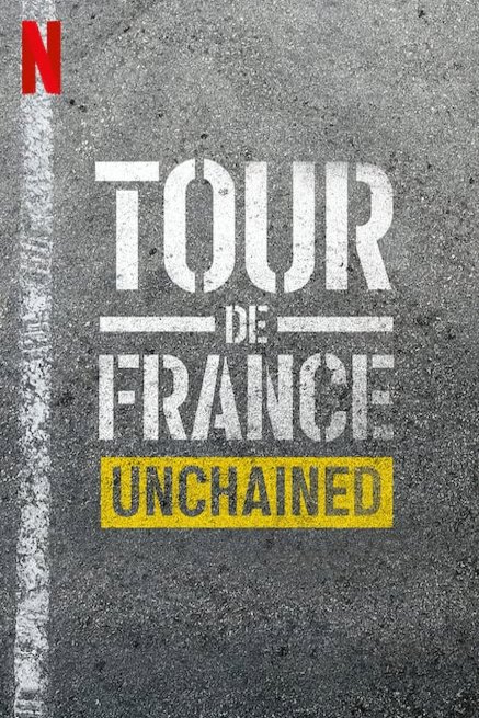 L'affiche du film Tour de France: Unchained