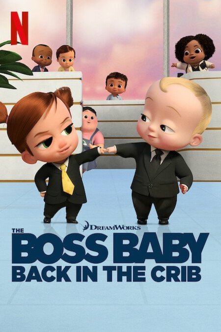 Poster of the movie The Boss Baby: Back in the Crib
