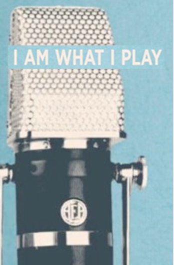Poster of the movie I Am What I Play