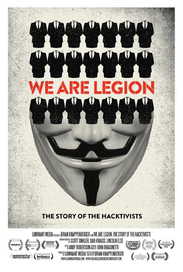 Poster of the movie We Are Legion: The Story of the Hacktivists